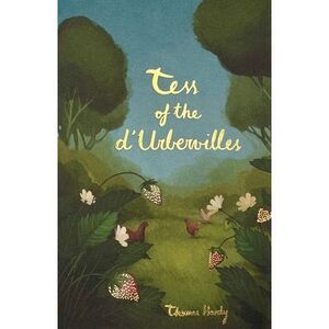 Tess of the d'Urbervilles -- Thomas Hardy